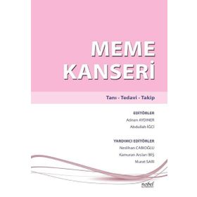 Nobel Tıp Kitabevleri Meme Kanseri: Tanı-Tedavi-Takip