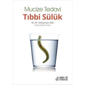Nobel Tıp Kitabevleri Mucize Tedavi Tıbbi Sülük