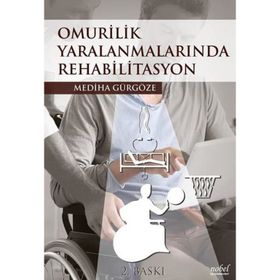 Nobel Tıp Kitabevleri Omurilik Yaralanmalarında Rehabilitasyon