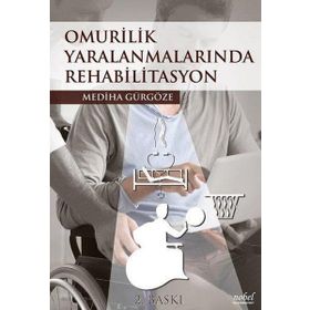 Nobel Tıp Kitabevleri Omurilik Yaralanmalarında Rehabilitasyon
