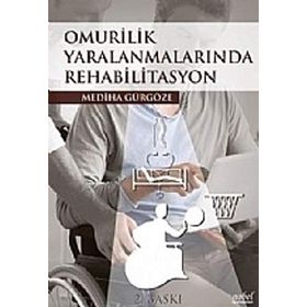 Nobel Tıp Kitabevleri Omurilik Yaralanmalarında Rehabilitasyon