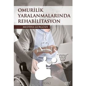 Nobel Tıp Kitabevleri Omurilik Yaralanmalarında Rehabilitasyon