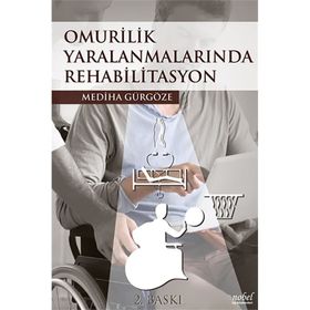 Nobel Tıp Kitabevleri Omurilik Yaralanmalarında Rehabilitasyon