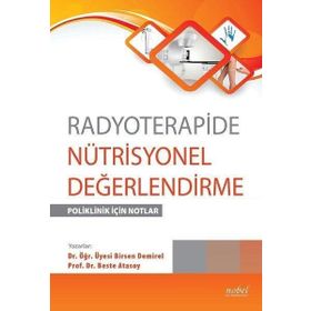 Nobel Tıp Kitabevleri Radyoterapide Nütrisyonel Değerlendirme