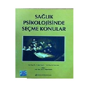 Nobel Tıp Kitabevleri Sağlık Psikolojisinde Seçme Konular