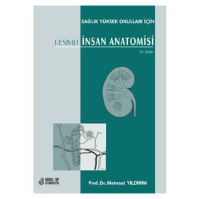 Nobel Tıp Kitabevleri Sağlık Yüksek Okulları İçin Resimli İnsan Anatomisi 10. Baskı