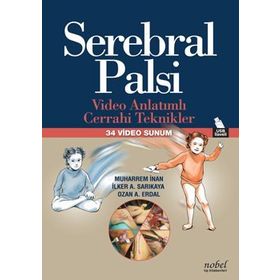Nobel Tıp Kitabevleri Serebral Palsi - Video Anlatımlı Cerrahi Teknikler - 34 Video Sunum
