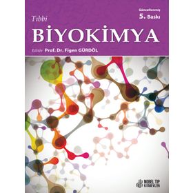 Nobel Tıp Kitabevleri Tıbbi Biyokimya Güncellenmiş 5. Baskı