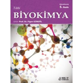 Nobel Tıp Kitabevleri Tıbbi Biyokimya Güncellenmiş 5. Baskı
