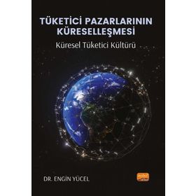 Nobel Tüketici Pazarlarının Küreselleşmesi Nobel Bilimsel Eserler