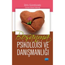 Nobel Yayın Dağıtım Boşanma Psikolojisi Ve Danışmanlığı - İdris Gündüzalp