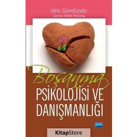 Nobel Yayın Dağıtım Boşanma Psikolojisi Ve Danışmanlığı - İdris Gündüzalp