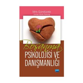 Nobel Yayın Dağıtım Boşanma Psikolojisi Ve Danışmanlığı - İdris Gündüzalp
