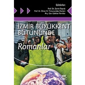 Nobel Yayın - İzmir Büyükkent Bütününde Romanlar