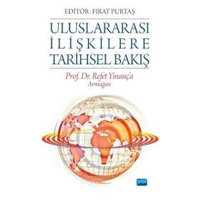 Nobel Yayıncılık Uluslararası İlişkilere Tarihsel Bakış