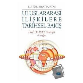 Nobel Yayıncılık Uluslararası İlişkilere Tarihsel Bakış