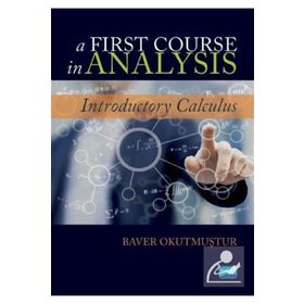 Nobel Yayınevi A First Course İn Analysis - Introductory Calculus