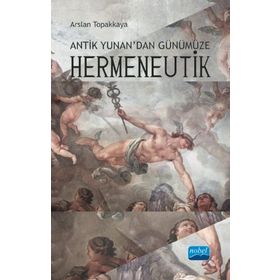 Nobel Yayınevi Antik Yunandan Günümüze Hermeneutik
