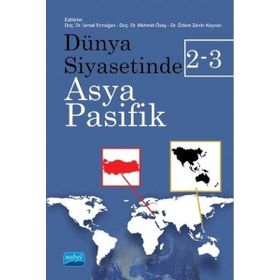 Nobel Yayınevi Dünya Siyasetinde Asya-Pasifik 2-3