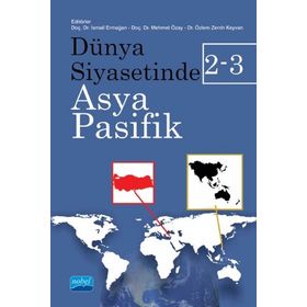 Nobel Yayınevi Dünya Siyasetinde Asya-Pasifik 2-3