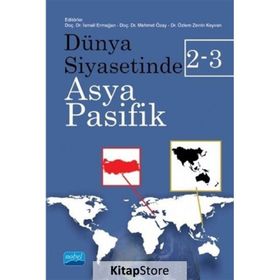 Nobel Yayınevi Dünya Siyasetinde Asya-Pasifik 2-3