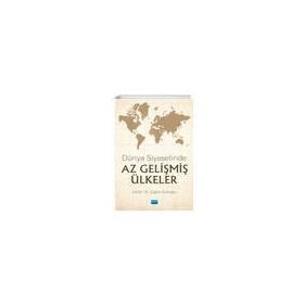 Nobel Yayınevi Dünya Siyasetinde Az Gelişmiş Ülkeler