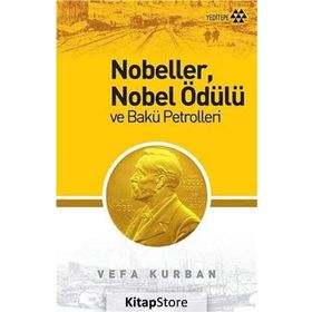NOBELLER, NOBEL ÖDÜLÜ VE BAKÜ PORTRELERI - VEFA KURBAN