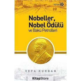 NOBELLER, NOBEL ÖDÜLÜ VE BAKÜ PORTRELERI - VEFA KURBAN