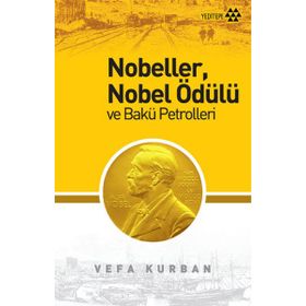 NOBELLER, NOBEL ÖDÜLÜ VE BAKÜ PORTRELERI - VEFA KURBAN