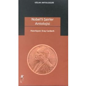 NOBELLI ŞAİRLER ANTOLOJISI - ERAY CANBERK