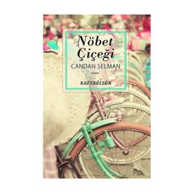 Nöbet Çiçeği - Candan Selman