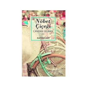 Nöbet Çiçeği - Candan Selman