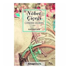Nöbet Çiçeği - Candan Selman