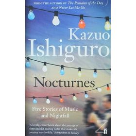 Nocturnes - Kazuo Ishiguro