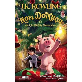 Noel Domuçu ile Jack'in Müthiş Maceraları - Ciltli - J.K Rowling