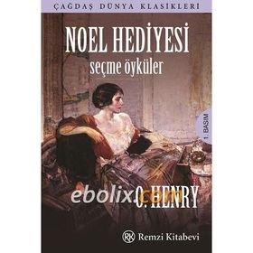 Noel Hediyesi - Seçme Öyküler - o`henry