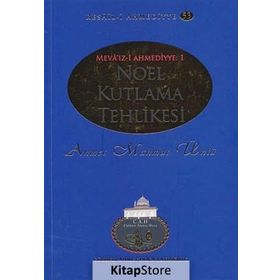 Noel Kutlama Tehlikesi - Ahmet Mahmut Ünlü