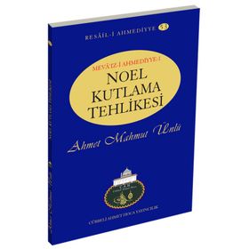 Noel Kutlama Tehlikesi - Ahmet Mahmut Ünlü