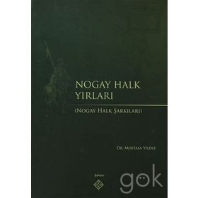 NOGAY HALK YIRLARI NOGAY HALK ŞARKILARI - MUSTAFA YILDIZ