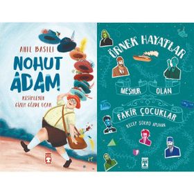 Nohut Adam ve Meşhur Olan Fakir Çocuklar - Örnek Hayatlar - Anıl Basılı