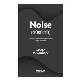 Noise Gürültü - Joseph McCormack