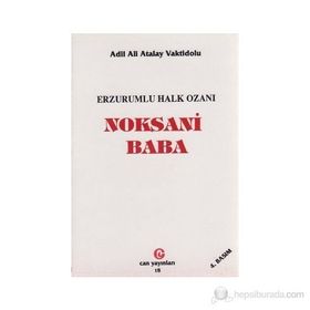 NOKSANI BABA (ERZURUM'LU HALK OZANI) - ADIL ALI ATALAY VAKTIDOLU