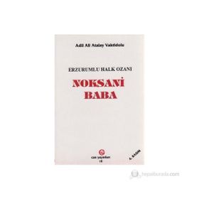 NOKSANI BABA (ERZURUM'LU HALK OZANI) - ADIL ALI ATALAY VAKTIDOLU