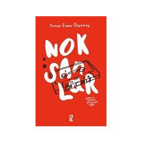 Noksanlar - Yunus Emre Özsaray