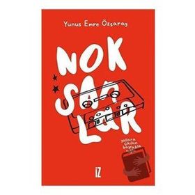 Noksanlar - Yunus Emre Özsaray