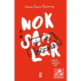 Noksanlar - Yunus Emre Özsaray
