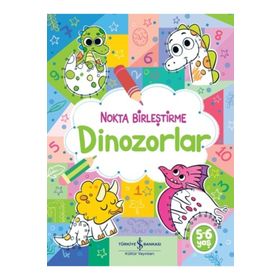 NOKTA BIRLEŞTIRMECE DINOZORLAR - KAREN BRYANT-MOLE