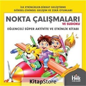 Nokta Çalışmaları ve Sudoku-Eğlenceli Süper Aktivite ve Etkinlik Kitabı-Ferhat Çınar