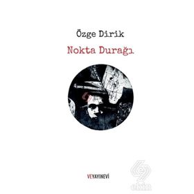 Nokta Durağı - Özge Dirik