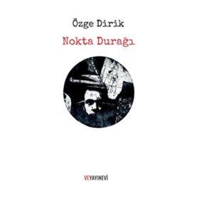 Nokta Durağı - Özge Dirik